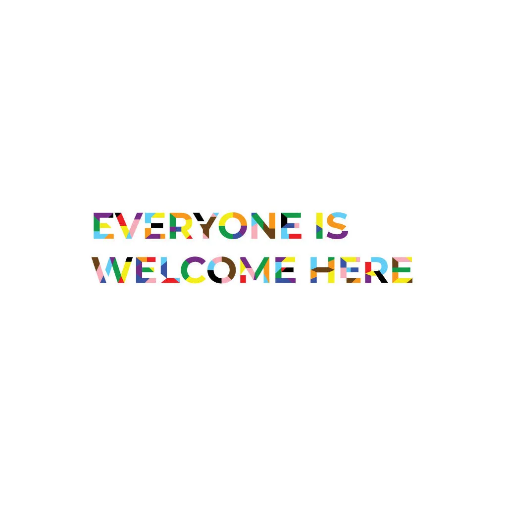 Everyone is Welcome Here